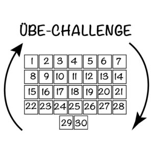 Übe-Challenge (30 Tage)